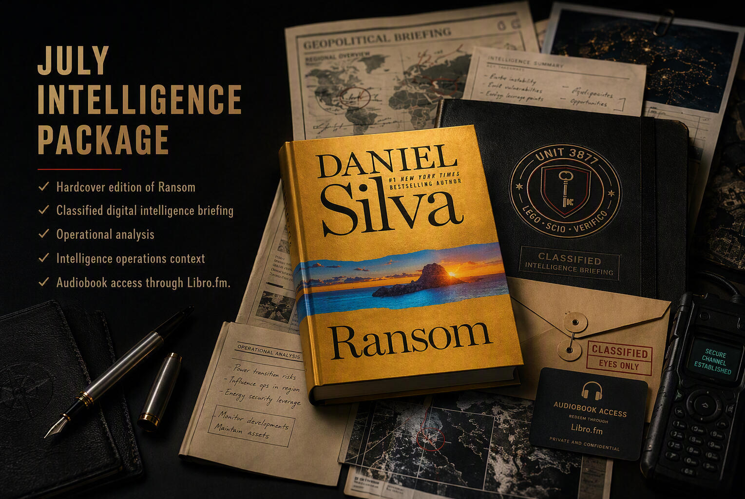 Premium July Intelligence Package featuring Daniel Silva’s Ransom hardcover, classified dossier, intelligence briefings, analyst notes, and audiobook access card in a cinematic espionage-themed product photograph.